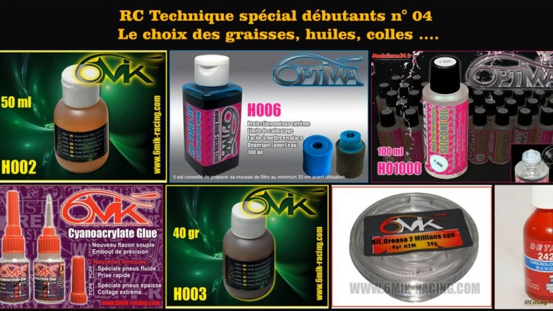 RC Technique spécial débutants 04 - Les graisses, huiles